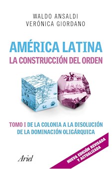 Papel América Latina. La Construcción Del Orden  - Nueva Edicion -
