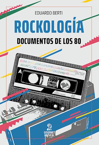 Papel Rockología. Documentos De Los 80