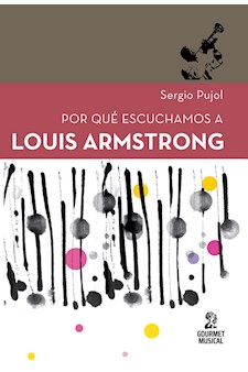 Papel Por Que Escuchamos A Louis Armstrong