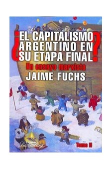 Papel El Capitalismo Argentino En Su Etapa Final
