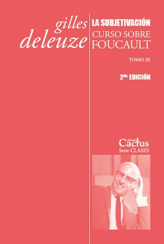 Papel La Subjetivación Curso Sobre Foucault. Tomo Iii