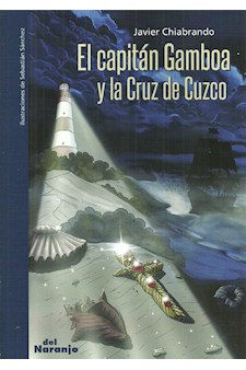 Papel El Capitán Gamboa Y La Cruz De Cuzco
