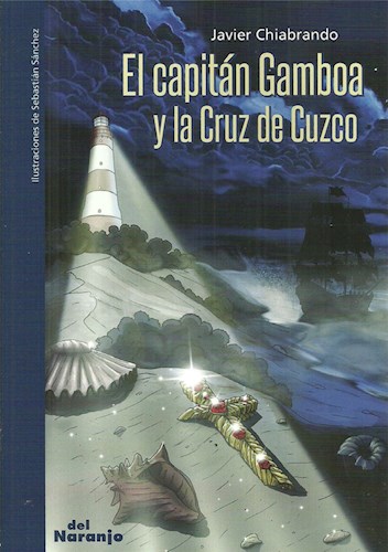 Papel El Capitán Gamboa Y La Cruz De Cuzco