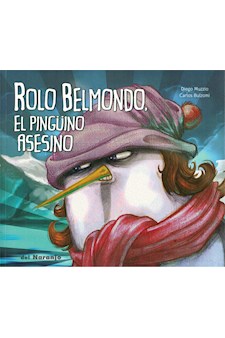 Papel Rolo Belmondo, El Pingüino Asesino