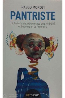Papel Pantriste La Historia Del Tragico Caso Que Visibilizo El Bullying En La Argentina