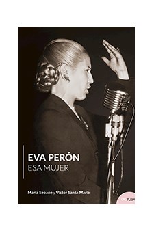 Papel Eva Perón - Esa Mujer