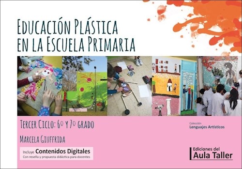 Papel Educacion Plastica En La Escuela Primaria 3°Ciclo