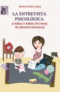 Papel La Entrevista Psicológica A Niñas Y Niños Víctimas De Abusos Sexuales