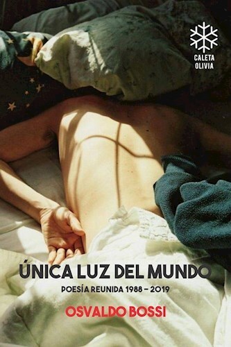 Papel Única Luz Del Mundo - Poesia Reunida 1988-2019