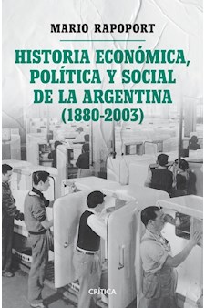 Papel Historia Económica, Social Y Política Argentina (1880-2003)