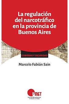 Papel La Regulacion Del Narcotrafico En La Provincia De Buenos Aires