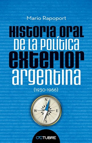 Papel Historia Oral De La Política Argentina (1930-1966)