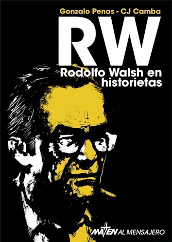Papel Rw. Rodolfo Walsh En Historietas