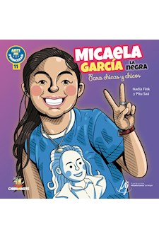 Papel Micaela Garcia. La Negra