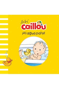 Papel Bebé Caillou: ¡Al Agua Pato!