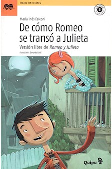 Papel De Cómo Romeo Se Transó A Julieta (Version Libre Gauchesca De Romeo Y Julieta)