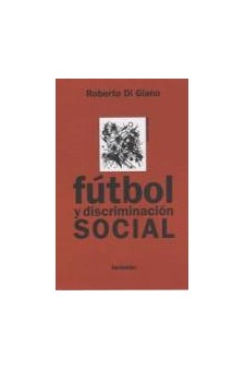 Papel Fútbol Y Discriminación Social