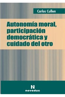 Papel Autonomía Moral, Participación Democrática Y Cuidado Del Otro