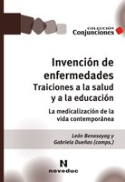 Papel Invención De Enfermedades. Traiciones A La Salud Y La Educación