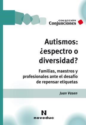 Papel Autismos: ¿Espectro O Diversidad?