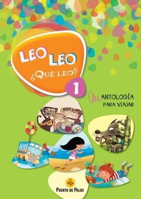 Papel Leo Leo ¿Que Leo? 1 Mi Antologia Para Viajar