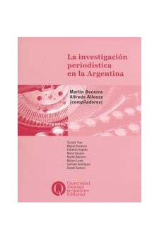 Papel Investigacion Periodistica En La Argentina, La