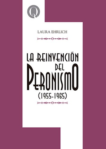 Papel La Reinvención Del Peronismo 1955-1965