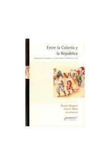 Papel Entre La Colonia Y La Republica. Insurgencia, Rebeliones Y Cultura Politica En Aca Del Sur