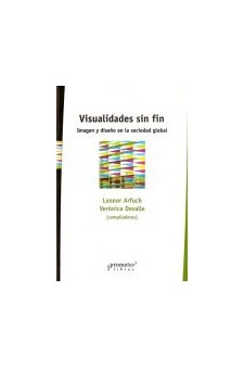 Papel Visualidades Sin Fin. Imagen Y Diseño En La Sociedad Global, 2Da Edicion
