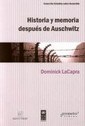 Papel Historia Y Memoria Despues De Auschwitz
