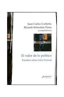 Papel El Valor De Lo Politico. Estudios Sobre Julien Freund