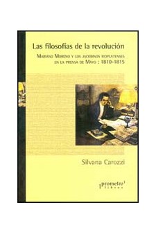 Papel Las Filosofias De La Revolucion. Mariano Moreno Y Los Jacobinos