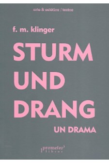 Papel Sturm Und Drang. Un Drama