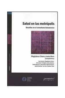 Papel Salud En Las Metropolis. Desafios En El Conurbano Bonaerense