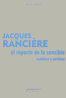 Papel El Reparto De Lo Sensible. Estetica Y Politica. Reedicion
