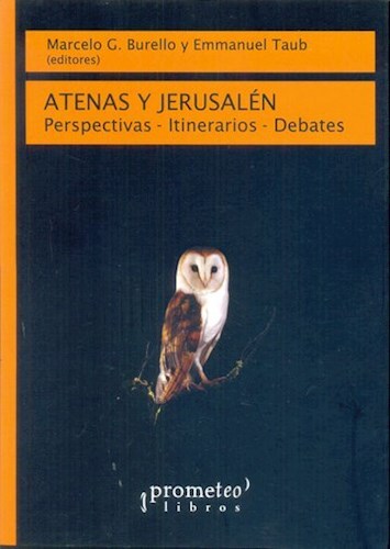 Papel Atenas Y Jerusalen. Perspectivas-Itinerarios-Debates