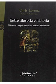 Papel Entre Filosofia E Historia. Vol 1. Exploraciones En Filosofia De La Historia