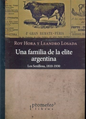 Papel Una Familia De La Elite Argentina: Los Senillosa 1810-1930