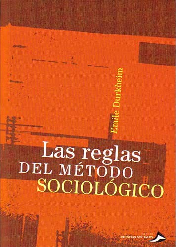 Papel Las Reglas Del Metodo Sociologico. Nueva Edicion