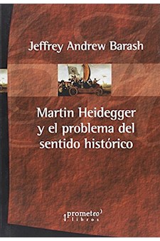 Papel Martin Heidegger Y El Problema Del Sentido Historico