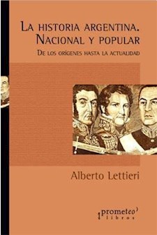 Papel Historia Argentina Nacional Y Popular. De Los Origenes Hasta La Actualidad.