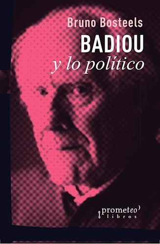 Papel Badiou Y Lo Politico