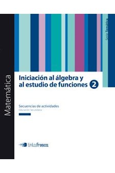 Papel Serie Temática - Iniciación Al Álgebra Y Al Estudio De Funciones 2