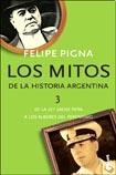 Papel Los Mitos De La Historia Argentina 3