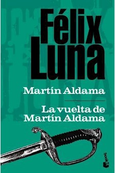 Papel Martín Aldama. Un Soldado De La Independencia