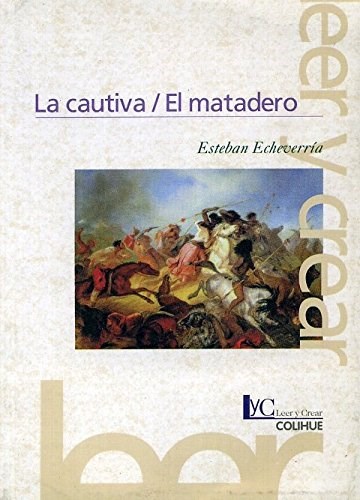 Papel La Cautiva - El Matadero (2ª Edición)