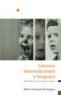 Papel Infancia, Fonoaudiología Y Lenguaje. Aprender Con Terapias Breves