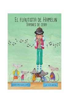 Papel Flautista De Hamelin. Tapones De Cera