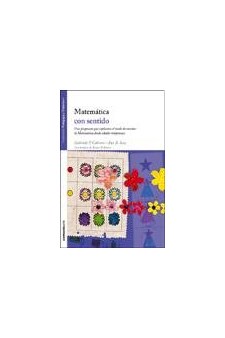 Papel Matemática Con Sentido 2º Edición. Una Propuesta Que Replantea El Modo De Enseñar La Matemática Desd