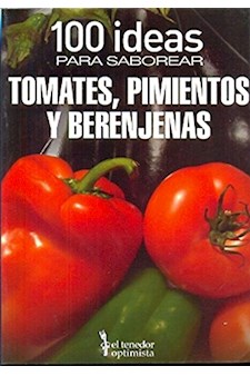 Papel 100 Ideas Tomates, Pimientos Y Berenjenas